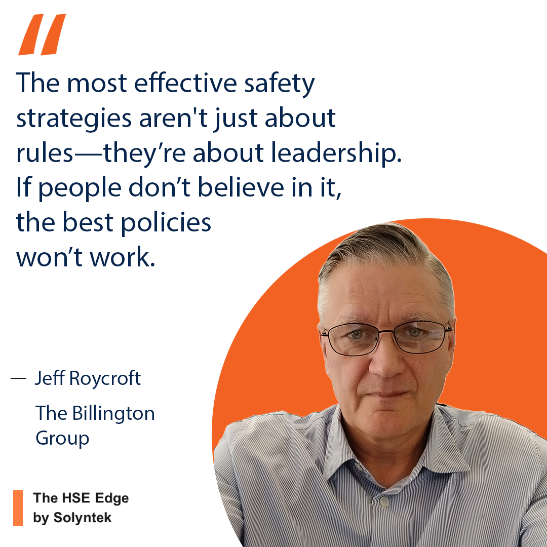 From Compliance to Culture: The Future of HSE & Risk Management with Jeff from The Billington Group